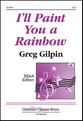 I'll Paint You a Rainbow SSAA choral sheet music cover